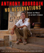 Book cover for No Reservations: Around the World on an Empty Stomach