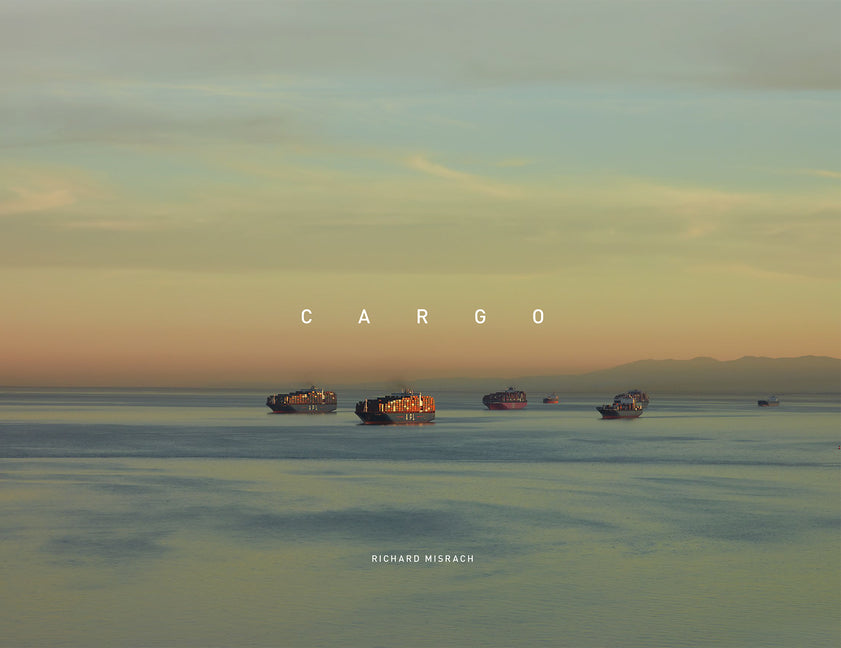 Book cover for Richard Misrach: Cargo