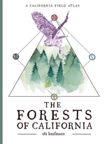 Book cover for The Forests of California: A California Field Atlas
