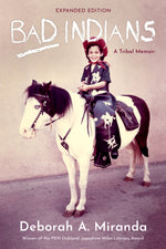 Book cover for Bad Indians (Expanded Edition): A Tribal Memoir