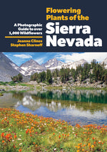Book cover for Flowering Plants of the Sierra Nevada: A Photographic Guide to Over 1000 Wildflowers