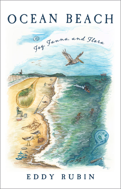 Book cover for Ocean Beach: Fog, Fauna, and Flora