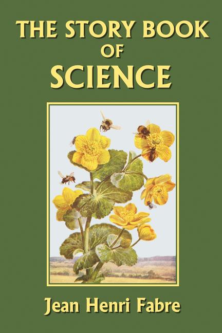 Book cover for The Story Book of Science (Yesterday's Classics)