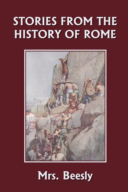 Book cover for Stories from the History of Rome (Yesterday's Classics)