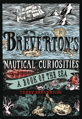 Book cover for Breverton's Nautical Curiosities: A Book of the Sea