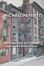 Book cover for Waiting for Yesterday: Pages from a Street Kid's Life
