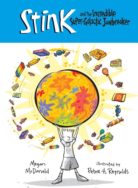 Book cover for Stink and the Incredible Super-Galactic Jawbreaker