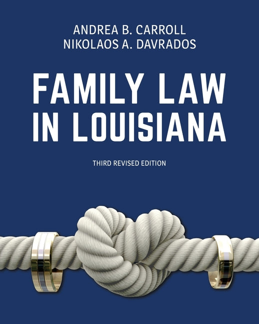 Book cover for Family Law in Louisiana, Third Revised Edition (Third Revised)
