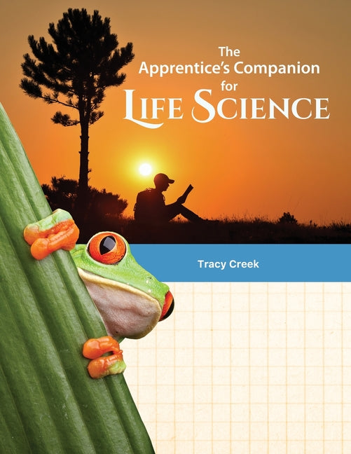 Book cover for The Apprentice's Companion for Life Science