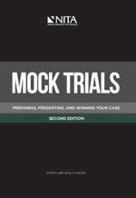 Book cover for Mock Trials: Preparing, Presenting, and Winning Your Case