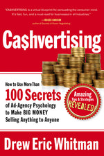 Book cover for Cashvertising: How to Use More Than 100 Secrets of Ad-Agency Psychology to Make Big Money Selling Anything to Anyone