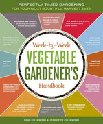 Book cover for Week-By-Week Vegetable Gardener's Handbook: Perfectly Timed Gardening for Your Most Bountiful Harvest Ever