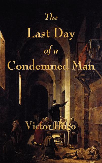Book cover for Last Day of a Condemned Man