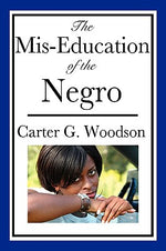 Book cover for The Mis-Education of the Negro