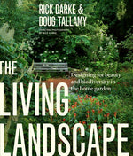 Book cover for The Living Landscape: Designing for Beauty and Biodiversity in the Home Garden
