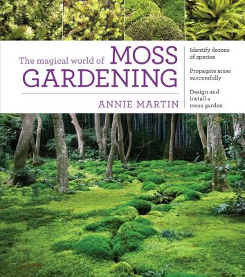 Book cover for The Magical World of Moss Gardening