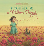 Book cover for I Could Be a Million Things