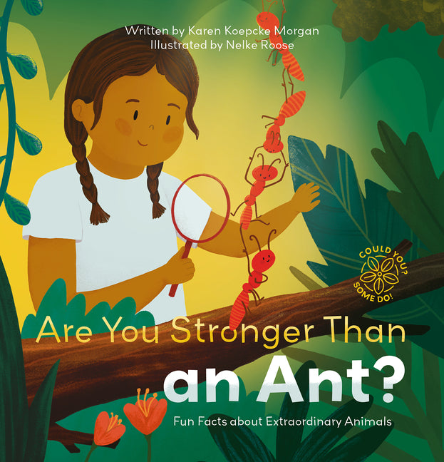 Book cover for Are You Stronger Than an Ant? Fun Facts about Extraordinary Animals