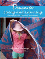Book cover for Designs for Living and Learning: Transforming Early Childhood Environments