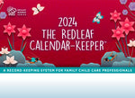 Book cover for The Redleaf Calendar-Keeper 2024: A Record-Keeping System for Family Child Care Professionals