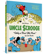 Book cover for Walt Disney's Uncle Scrooge Only a Poor Old Man: The Complete Carl Barks Disney Library Vol. 12