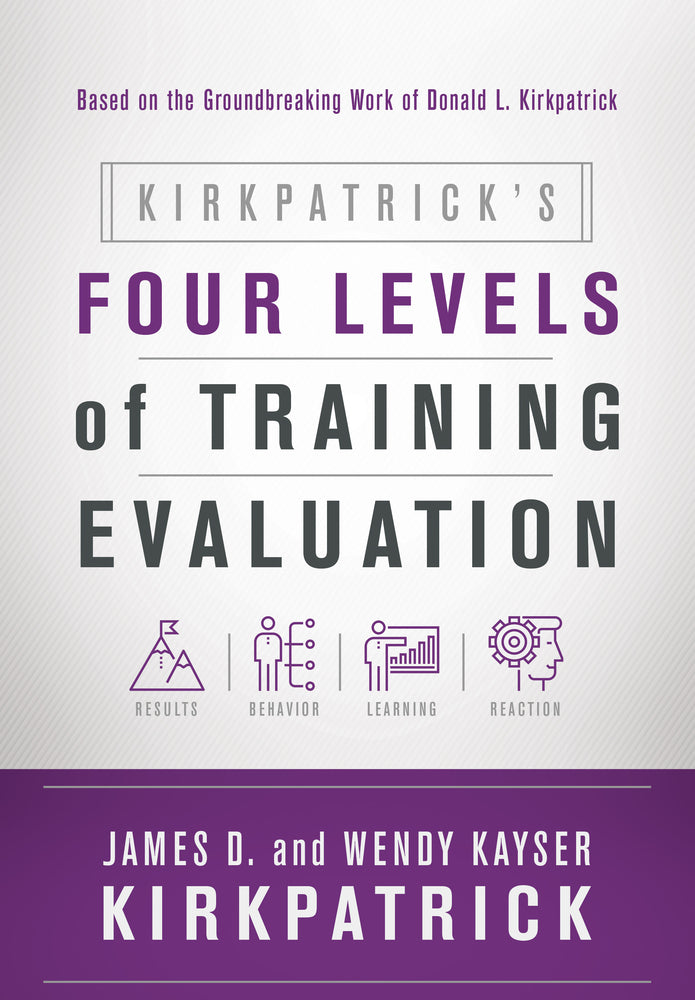 Book cover for Kirkpatrick's Four Levels of Training Evaluation