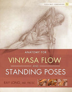 Book cover for Anatomy for Vinyasa Flow and Standing Poses