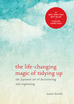 Book cover for The Life-Changing Magic of Tidying Up: The Japanese Art of Decluttering and Organizing
