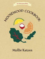 Book cover for The Moosewood Cookbook: 40th Anniversary Edition