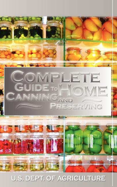 Book cover for Complete Guide to Home Canning and Preserving