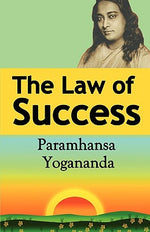 Book cover for The Law of Success: Using the Power of Spirit to Create Health, Prosperity, and Happiness