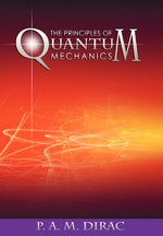 Book cover for The Principles of Quantum Mechanics