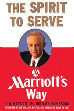 Book cover for Spirit to Serve Marriott's Way
