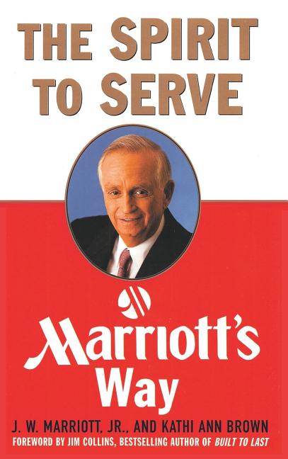 Book cover for The Spirit to Serve Marriott's Way