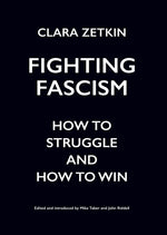 Book cover for Fighting Fascism: How to Struggle and How to Win