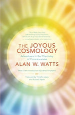 Book cover for The Joyous Cosmology: Adventures in the Chemistry of Consciousness