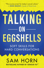 Book cover for Talking on Eggshells: Soft Skills for Hard Conversations