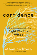 Book cover for Confidence: Holding Your Seat Through Life's Eight Worldly Winds