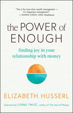 Book cover for Power of Enough: Finding Joy in Your Relationship with Money