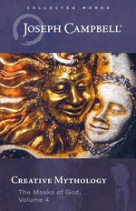 Book cover for Creative Mythology (the Masks of God, Volume 4)