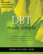 Book cover for Dbt Made Simple: A Step-By-Step Guide to Dialectical Behavior Therapy