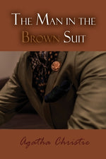 Book cover for The Man in the Brown Suit