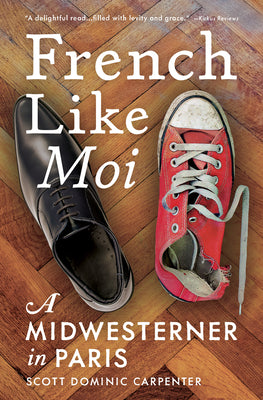 Book cover for French Like Moi: A Midwesterner in Paris