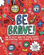 Book cover for Be Brave!
