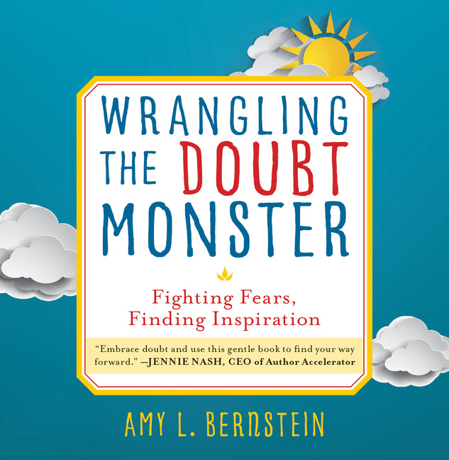 Book cover for Wrangling the Doubt Monster: Fighting Fears, Finding Inspiration