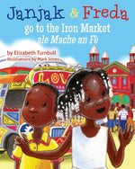 Book cover for Janjak and Freda Go to the Iron Market
