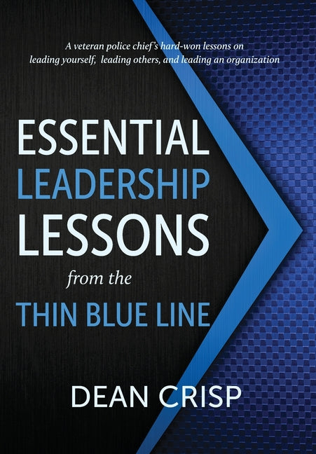 Book cover for Essential Leadership Lessons from the Thin Blue Line