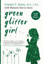 Book cover for Green Glitter Girl: A Journey of Hope and Trauma Recovery