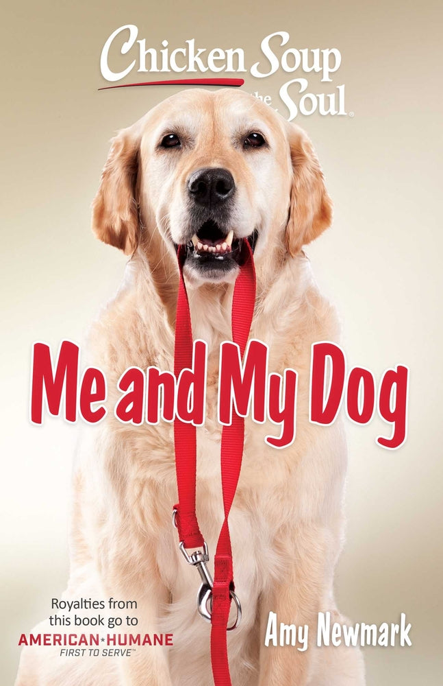 Book cover for Chicken Soup for the Soul: Me and My Dog