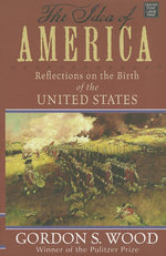 Book cover for Idea of America: Reflections on the Birth of the United States